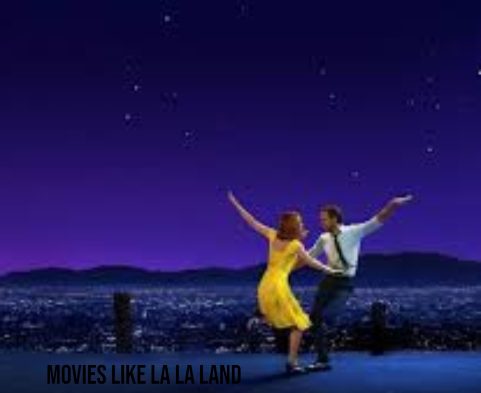 movies like La La Land