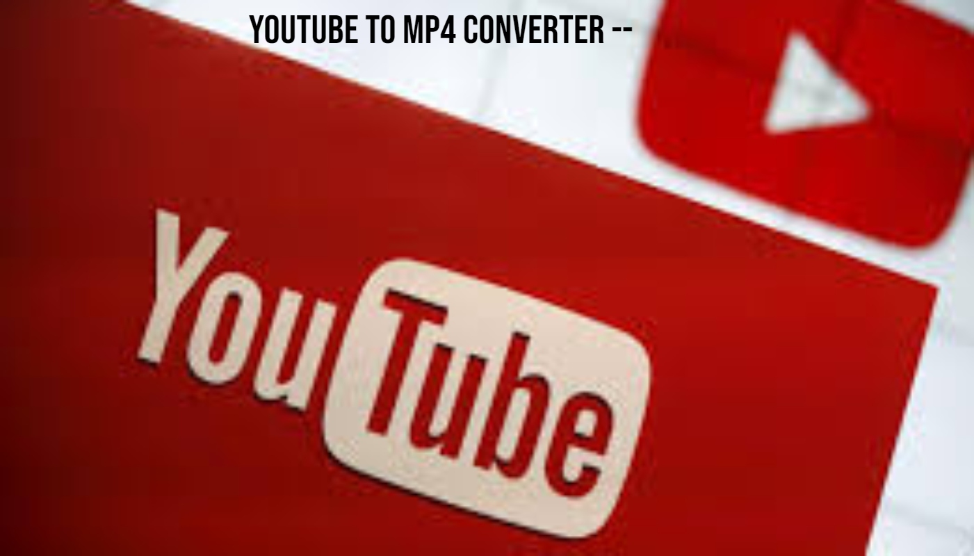 youtube to mp4 converter --